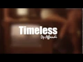 Lagu Timeless - Dj Affandi