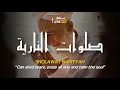 SHOLAWAT NARIYYAH | the soul-soothing sin-melting prayer brings tears to my eyes