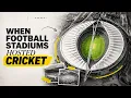 When Football Stadiums Hosted Cricket