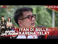 Download Lagu IYAN DI BULLY KARENA TELAT HADIR - ANAK JALANAN