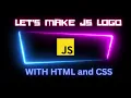 How to make JavaScript Logo with HTML and CSS In 5 Minutes