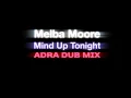 Download Lagu Melba Moore - Mind Up Tonight (Adra Dub Mix)