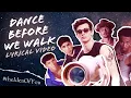 August Moon - Dance Before We Walk The Idea Of You