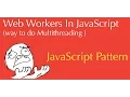 javascript web workers tutorial introduction to multithreading in js