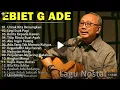 Lagu Lagu Nostalgia Penuh Makna | Kumpulan Lagu Terbaik Ebiet G Ade
