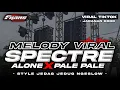 Lagu DJ MELODY SPECTRE X ALONE • Viral TikTok - Jedag Jedug Ngeslow | FHAMS REVOLUTION
