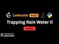 LeetCode Daily 407 Trapping Rain Water II Hard Solution Walkthrough