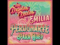 Perdonarte, ¿Para Qué? - Los Ángeles Azules & Emilia