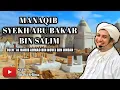 Download Lagu MANAQIB (BIOGRAFI) SAYYIDINA FACHRUL WUJUD SYEIKH ABU BAKAR BIN SALIM - AL HABIB AHMAD BIN JINDAN