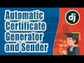Automatic certificate generator and sender website using Django Python Hindi