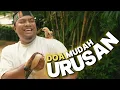Lagu Doa Mudah Urusan - Official Music Video