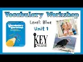 Unit 1 - Vocabulary Workshop Blue
