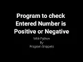 Program to check Entered Number is Positive or Negative Using If Else with Python