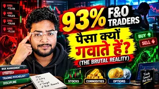 93% F&O Traders Paisa Kyu Gawate Hain? (The Brutal Reality)