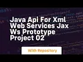 Java api for xml web services jax ws prototype project 02