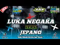 Download Lagu DJ LUKA NEGARA VERSI JEPANG (BDTM) STYLE MBEDIL NROTOK FYP TIKTOK