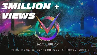 ping pong x temperature x tokyo drift the mixtape vol 1 kaurav music