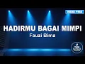 Lagu Karaoke Pop Melayu Koplo - Hadirmu Bagai Mimpi (Fauzi Bima) | TAZ MUSIK KARAOKE