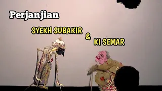 Download SYEKH SUBAKIR \u0026 KI SEMAR #WAYANGKULIT MP3