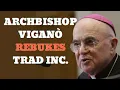 Download Lagu Archbishop Viganò Rebukes Trad Inc.