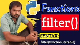 FILTER FUNCTION IN PYTHON PROGRAMMING PYTHON PROGRAMMING IN TELUGU