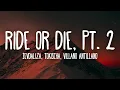 Download Lagu Sevdaliza - Ride Or Die Pt. 2 Ft. Tokischa \u0026 Villano Antillano (Letra/Lyrics)