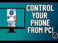 Control Your Android Phone from Your PC - Free Easy with scrcpy