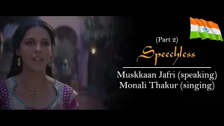 Download (Extended Scene) Speechless [2 parts] - Hindi MP3