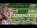Download Lagu Sholawat Nabi Merdu | Sholawat Jibril Penarik Rezeki | Dj Sholawat Terbaru 2025