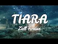 Download Lagu Ziell Ferdian ~ Tiara ( Lirik lagu )