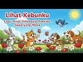 Download Lagu Lihat Kebunku | Lagu Anak Indonesia Populer Sepanjang Masa