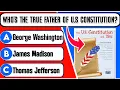 U S Constitution Founding Fathers Quiz 10 Essential American History Questions