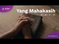 Lagu KJ 381 (1-4) - Yang Mahakasih (Kunci D)