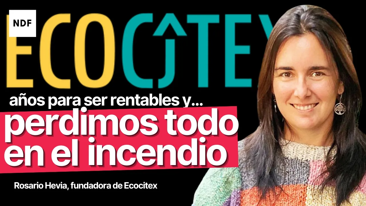 NDF44: Rosario Hevia Fundadora de Ecocitex, nos habla de una experiencia que casi mata su negocio.