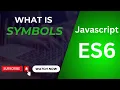 JavaScript ES6 Symbols Master Unique Identifiers Prevent Naming Collisions