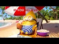 Download Lagu If you believe ∞ Strive to Be ft. Minions