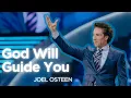 Get Back Up God Will Guide You Joel Osteen