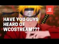 Have you guys heard of Wcostream