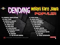 Download Lagu DENDANG MELAYU KARO JAWA