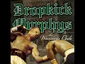 I'm Shipping Up To Boston - Dropkick Murphys