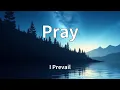 Download Lagu I Prevail - Pray (Lyrics)