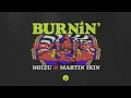 Noizu/Martin Ikin - Burnin' (Extended Mix)