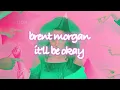 Download Lagu Brent Morgan - It'll Be Okay (Lyric Video)
