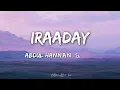 Iraaday  (Lyrics) -  Abdul Hannan & Rovalio | ارادے