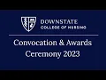 SUNY Downstate College of Nursing Convocation Awards Ceremony