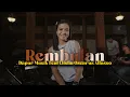 Download Lagu REMBULAN - ELISHA ORCARUS ALLASSO Feat. Dapur Musik