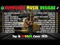 Reggae Terbaru 2026 Full Album 🎧 Lagu Hits Spotify Indonesia | Musik Cover Santai