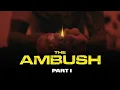 Lagu Baskiat \u0026 Sensei D. - THE AMBUSH PT. 1