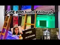 Hostel Stay in Edinburgh old town - City Center CoDE POD l Vlog language