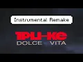 1PLIKE140 - DOLCE VITA [INSTRUMENTAL REMAKE]